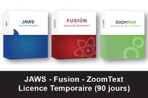 JAWS / FUSION / ZOOMTEXT LICENCE TEMPORAIRE (90 JOURS)